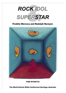 Rock idol & superstar : Freddie Mercury and Rudolph Nureyev