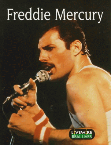 Livewire Real Lives: Freddie Mercury